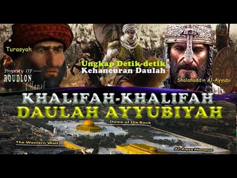 Thumbnail for SOSOK KHALIFAH-KHALIFAH DAULAH AYYUBIYAH -- Lengkap by Roudlon CHanel