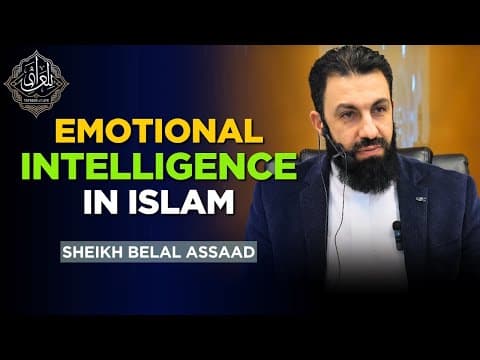 Thumbnail for Emotional Intelligence in Islam: Prophet Muhammad ﷺ's Guidance | Belal Assaad by Tafseer of life