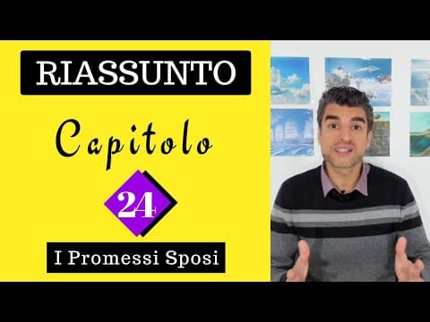Thumbnail for (Capitolo 24) Promessi Sposi: Riassunto by Letteratura Italiana - Patrick Cherif