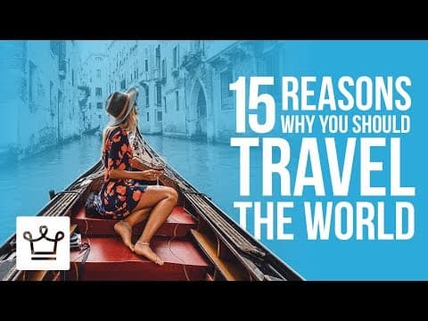 Thumbnail for 15 Reasons Why You Should Travel the World by Alux.com