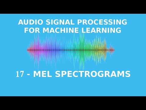 Thumbnail for Mel Spectrograms Explained Easily by Valerio Velardo - The Sound of AI