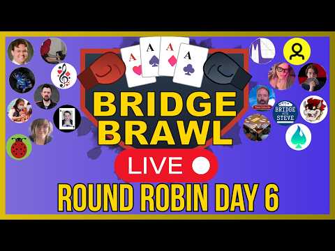 Thumbnail for Bridge Brawl Round Robin Day 6 by Bridge Base Online