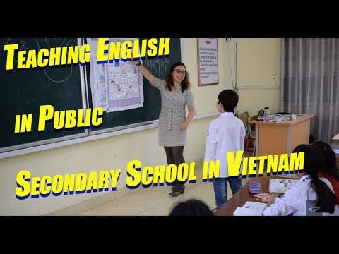 Thumbnail for Teaching English in Public Secondary School in Vietnam by Teaching English Asia