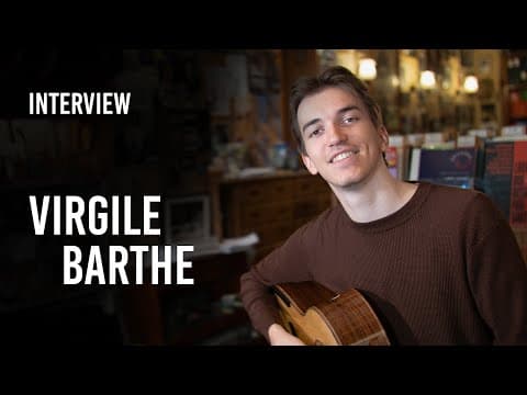 Thumbnail for Le Dessous des Cordes #25 - Virgile Barthe, vainqueur GFA 2025 by Benjamin French Guitar