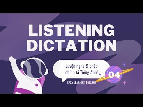 Thumbnail for Listening Dictation #04 | Luyện nghe chép chính tả tiếng anh | Easy Learning English by Easy Learning English