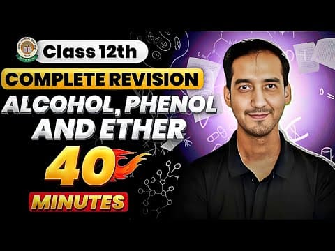 Thumbnail for Alcohol, Phenol and Ether | Class 12 Chemistry| Quick Revision in 40 Minutes| CBSE | Sourabh Raina by Sourabh Raina