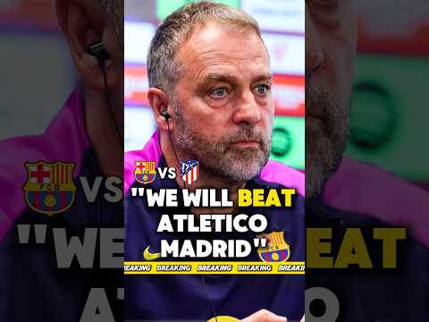 Thumbnail for Hansi Flick Comments Leading Up To Their La Liga Clash VS Atlético Madrid! by RisingFooty