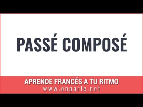 Thumbnail for Passé composé explication, explicación sobre el pasado compuesto by onparle
