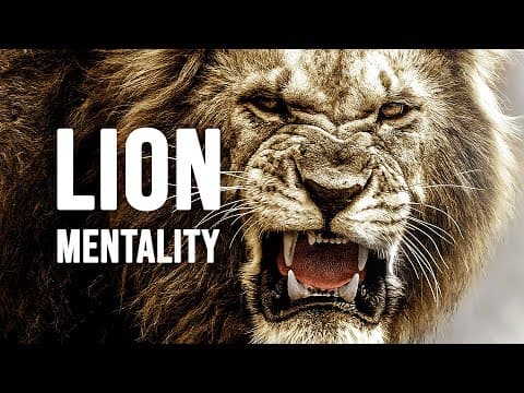 Thumbnail for LION MENTALITY - Motivational Video by Ben Lionel Scott