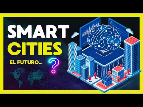 Thumbnail for Ciudades Inteligentes y Sostenibles: ¿Cómo será vivir en una? by Curiómetro