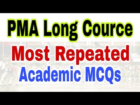 Thumbnail for PMA Long Cource Most Repeated Academic MCQs | PMA L /C Test Preparation Pakistan Army by Apply For New Jobs