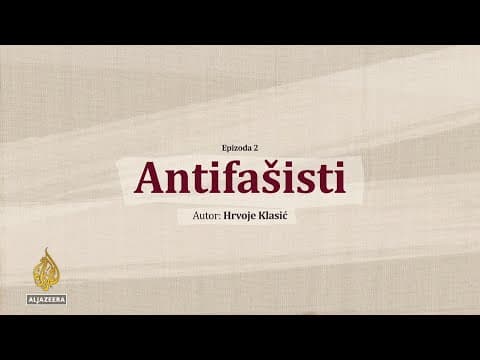 Thumbnail for Partizani - 2. epizoda: Antifašisti by Al Jazeera Balkans