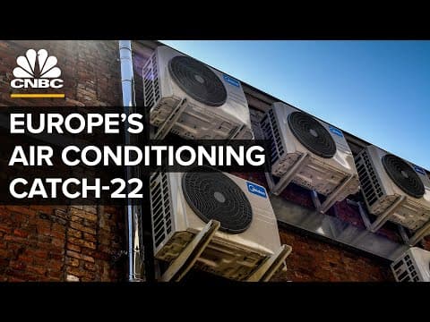 Thumbnail for Why Europe Faces An Air Conditioning Problem After Its Red-Hot Summer by CNBC