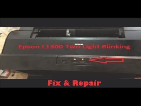 Thumbnail for EPSON L1300 Double Flashing light Fix by Dreamset Services