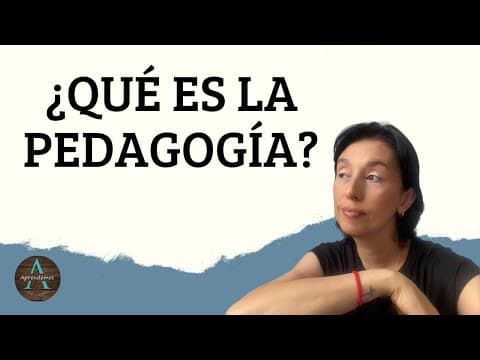 Thumbnail for ¿QUÉ ES LA PEDAGOGÍA? by Aprendemos de TODO