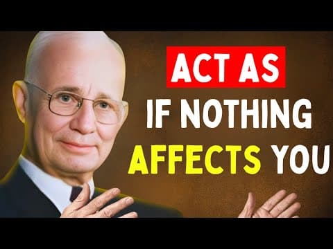 Thumbnail for (No ads) Learn To Act As If Nothing Bothers You | Napoleon Hill by Napoleon Hill