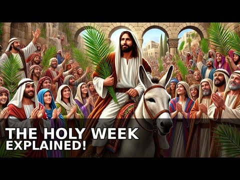 Thumbnail for Understanding Holy Week: Timeline, Bible Verses, Story & Meaning Explained by Bible Teaching
