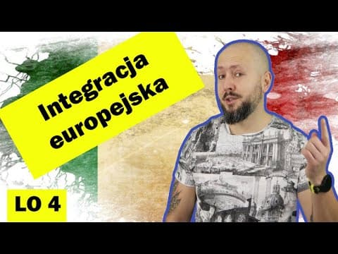 Thumbnail for LO 4- Integracja europejska. Po EWG, EWWiS i Euratomie czas na lata 90-te i sprawę polską. by Marcin Włoch