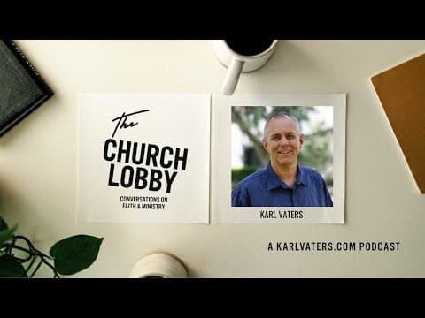 Thumbnail for Ep 055: What I Learned By Taking A Sabbatical by Karl Vaters