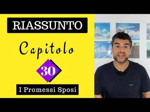 Thumbnail for (Capitolo 30) Promessi Sposi: Riassunto by Letteratura Italiana - Patrick Cherif