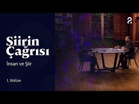 Thumbnail for Şiirin Çağrısı | İnsan ve Şiir | 1. Bölüm @trt2 by TRT 2