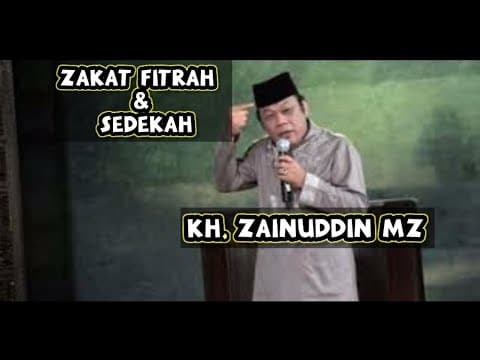Thumbnail for Ceramah KH. Zainuddin MZ - Zakat Fitrah dan sedekah by Danzz Daris