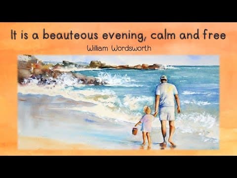 Thumbnail for Grade 12 Poetry: 'It is a Beauteous Evening, Calm and Free' by William Wordsworth by English is Love