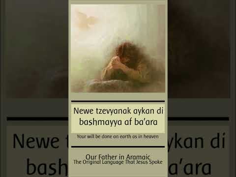 Thumbnail for Our Father in Aramaic - The Original Language That Jesus Spoke by Delfaji Gesuri