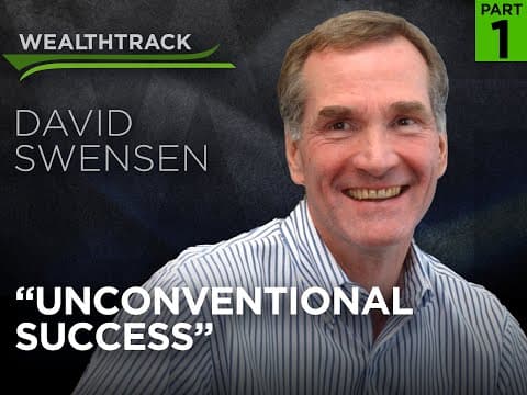 Thumbnail for David Swenson on the Yale Endowment & "Unconventional Success" (2009) by WEALTHTRACK