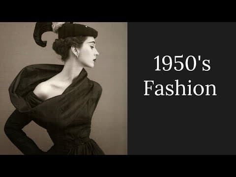 Thumbnail for 1950s FASHION by Fashion History Sessions