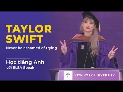 Thumbnail for Học tiếng Anh qua bài phát biểu của Taylor Swif | Tự học IELTS Speaking | ELSA Speak by ELSA Speak Việt Nam Official