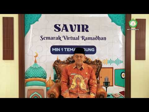 Thumbnail for SAVIR RAMADHAN DAY 9 - Bp. Achmad Syaechu by MIN 1 Temanggung