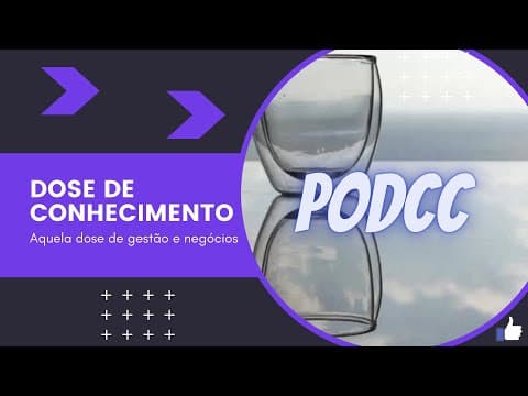 Thumbnail for Dose de Conhecimento - PODCC by Prof. Leonardo Silva Paião