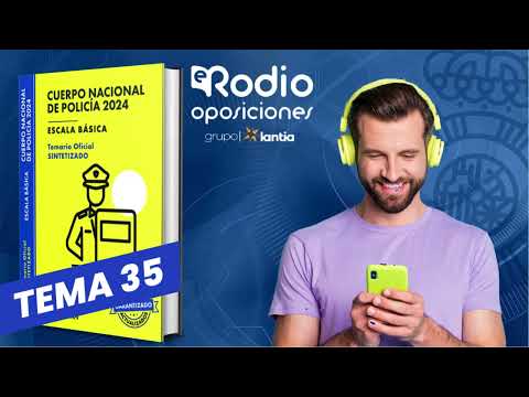 Thumbnail for Tema 35 - Cuerpo Nacional de Policía. Temario Sintetizado by Rodio Oposiciones