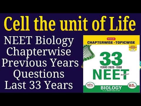 Thumbnail for Cell the unit of life Class 11 NEET previous year questions last 33 years topic wise by IMB Education
