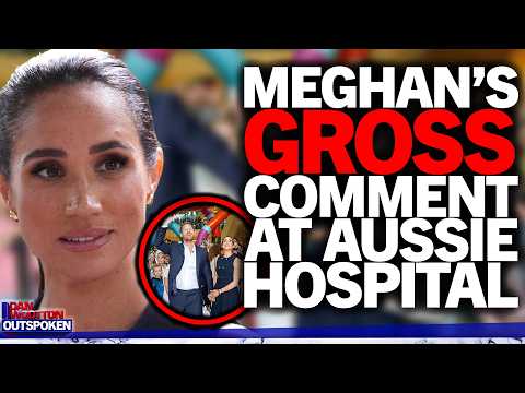 Thumbnail for "Make this quick" Meghan Markle exposed for DISGUSTING comment before meeting sick kids in Australia by Dan Wootton Outspoken