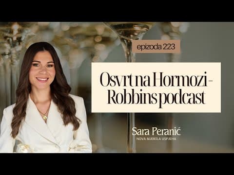 Thumbnail for Osvrt na Hormozi - Robbins podcast: Zašto poduzetnici nisu zadovoljni, čak ni kada postignu uspjeh by Sara Peranić