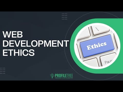 Thumbnail for Web Development Ethics: Responsible and Sustainable Practices | Internet and Tech Ethics by ProfileTree