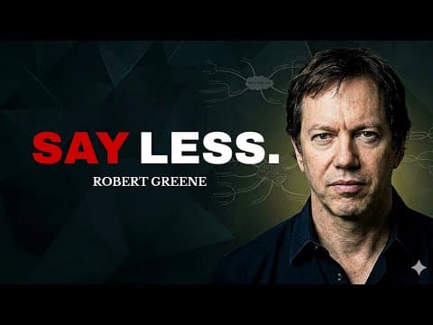 Thumbnail for ALWAYS Say Less. (Robert Greene’s Psychology) by COVERT