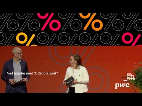 Thumbnail for Skattedagen 2025: Vad händer med 3:12-förslaget? by PwC Sverige