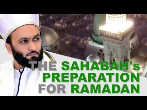 Thumbnail for THE SAHABA’S PREPARATION FOR RAMADHAN | SHAYKH SAQIB IQBAL by Shaykh Saqib Iqbal - Fan Page