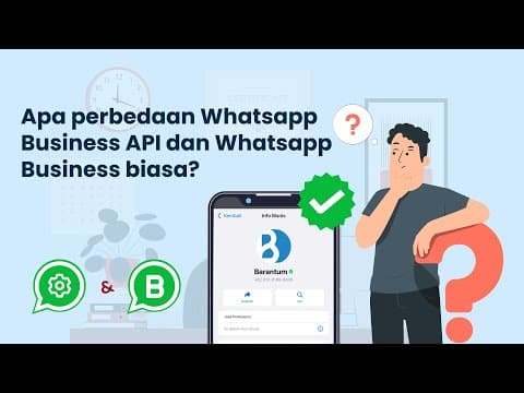 Thumbnail for WhatsApp Business vs WhatsApp Business API: Ini Perbedaannya! by Barantum - CRM, Chat & Call Center