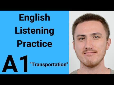 Thumbnail for A1 English Listening Practice - Transportation by Listening Time