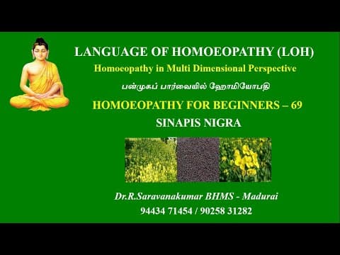 Thumbnail for SINAPIS NIGRA # LOH # HOMOEOPATHY FOR BEGINNERS-69 # Dr.R.Saravanakumar BHMS - Madurai by LANGUAGE OF HOMOEOPATHY
