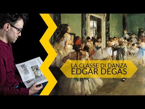 Thumbnail for Edgar Degas | La classe di danza by Artesplorando