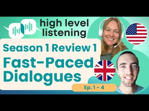 Thumbnail for Season 1 Review #1: Small Talk Dialogues and Practice - Intermediate Advanced English Podcast Ep.1-4 by High Level Listening Advanced English Podcast