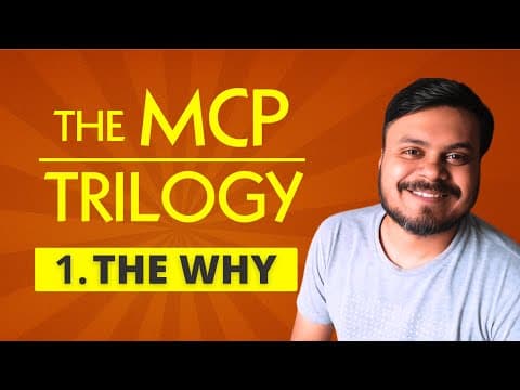 Thumbnail for Model Context Protocol - The Why | MCP Trilogy | CampusX by CampusX