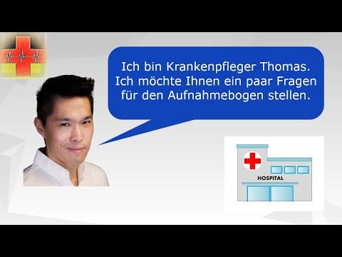Thumbnail for das Aufnahmegespräch im Krankenhaus / The Patient Interview - Deutsch lernen für die Pflege by Deutsch für die Pflege mit Stanislaw