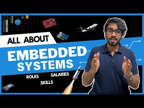 Thumbnail for All about Embedded Systems | Must master Skills | Different Roles | Salaries 💰 by Sanchit Kulkarni