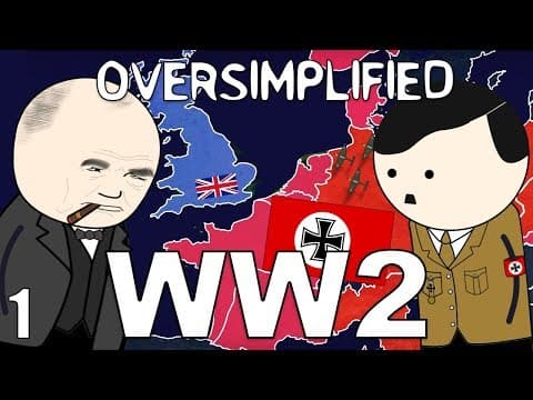 Thumbnail for WW2 - OverSimplified (Part 1) by OverSimplified